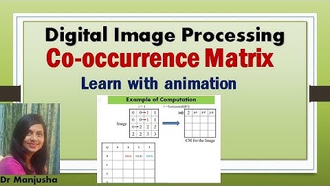 Co-occurrence matrix with example: Dr Manjusha Deshmukh