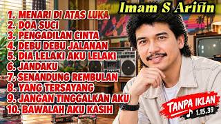Download lagu Imam S Arifin - Menari Diatas Luka | Dangdut Lawas Nostalgia Full Album
