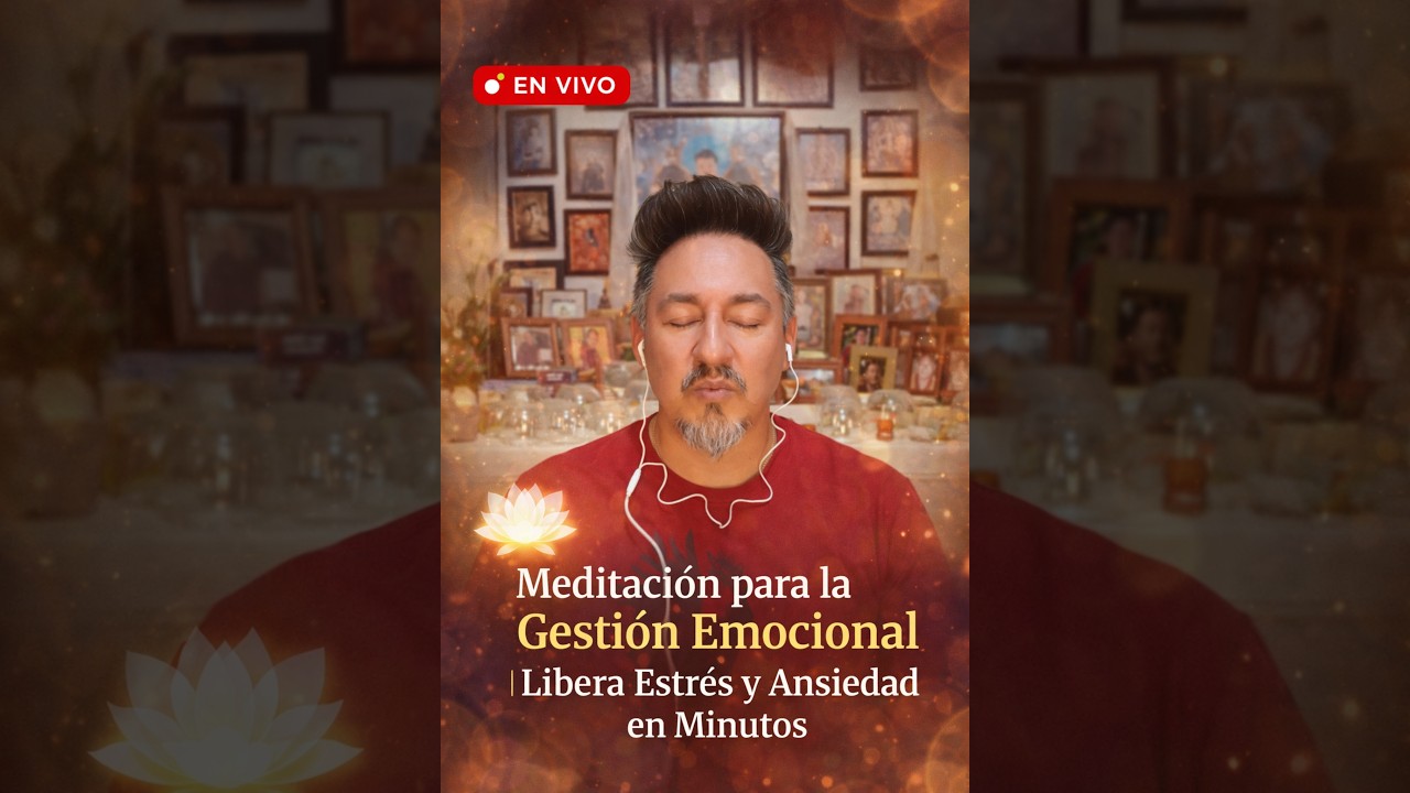 Meditación para la Gestión Emocional | Libera Estrés y Ansiedad en ...