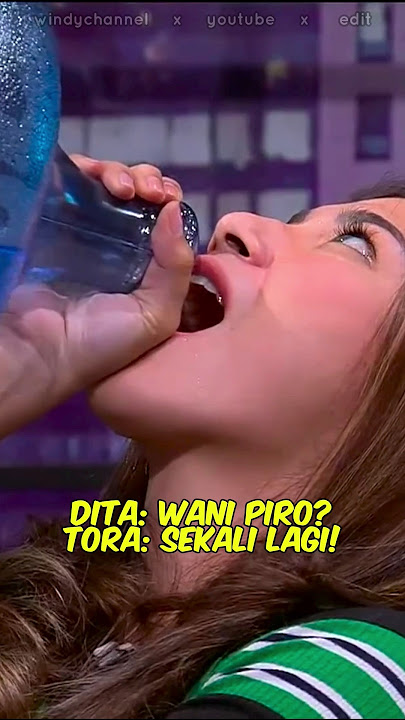 dita fakhrana nenggak, pake di lap segala