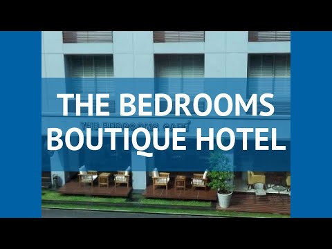 THE BEDROOMS BOUTIQUE HOTEL 3* Бангкок обзор – отель ЗЕ БЕДРУМС БУТИК ХОТЕЛ 3* Бангкок видео обзор