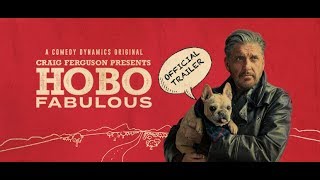 Craig Ferguson: Hobo Fabulous (Official Trailer)