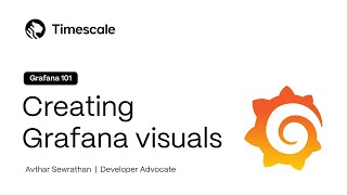 Guide to Grafana 101: Getting Started With (Awesome) Visualizations
