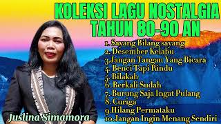 KOLEKSI LAGU NOSTALGIA COVER JUSLINA SIMAMORA