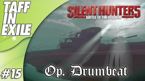 Silent Hunter 5 | Battle of the Atlantic | Operation Drumbeat!