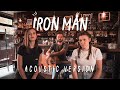 Iron Man - Opposite (Acoustic Version)
