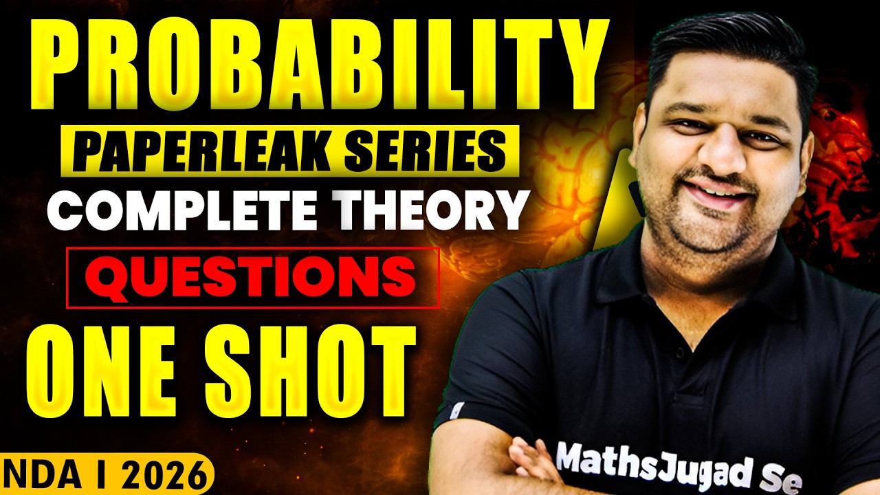 NDA Maths Free Classes 🚀 PROBABILITY Full Chapter In ONE SHOT 🔥 | Maths For NDA 1 2026