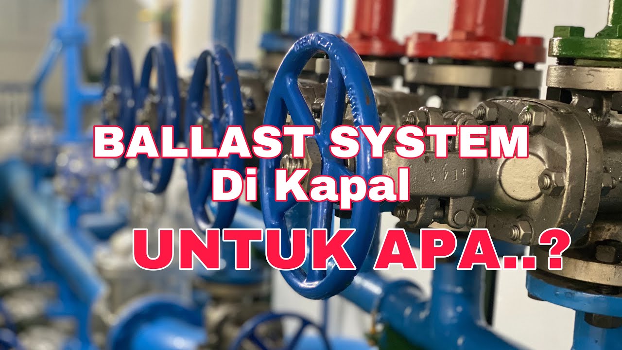 Sistem Ballast di Kapal