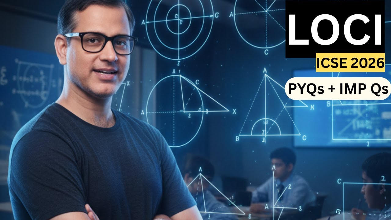 LOCI | Locus Geometry ICSE Class 10 | PYQs + Imp Questions 🔥💯 | @sirtarunrupani​