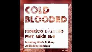 Miniatura de "Federico d'Alessio feat. Mikie Blak - Cold Blooded (Mark Di Meo Vocal Mix)"