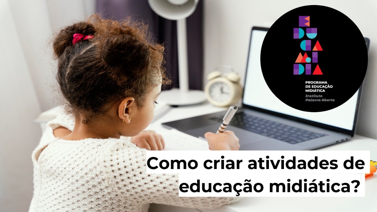 Educação Midiática: Como Criar Atividades Pedagógicas? - YouTube