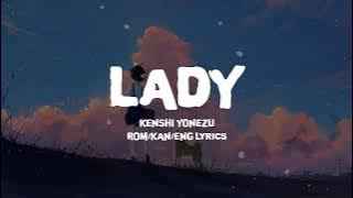 米津玄師 レデイ 歌詞 | Kenshi Yonezu Lady Lyrics (Rom/Kan/Eng)