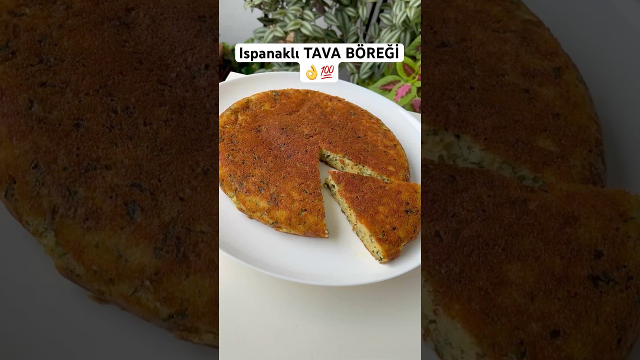 10 dakikada Hazır olan ISPANAKLI TAVA BÖREĞİ💯👌 #börek #börekçeşitleri #tavaböreği