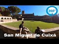 SAN MIGUEL DE CUIXÁ  🌐  en 360º (MibauldeblogsTV)