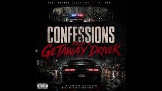 CONFESSIONS FROM A GETAWAY DRIVER 1