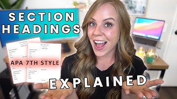 How to Use Section Headings to Organize Your Papers | APA 7th Edition