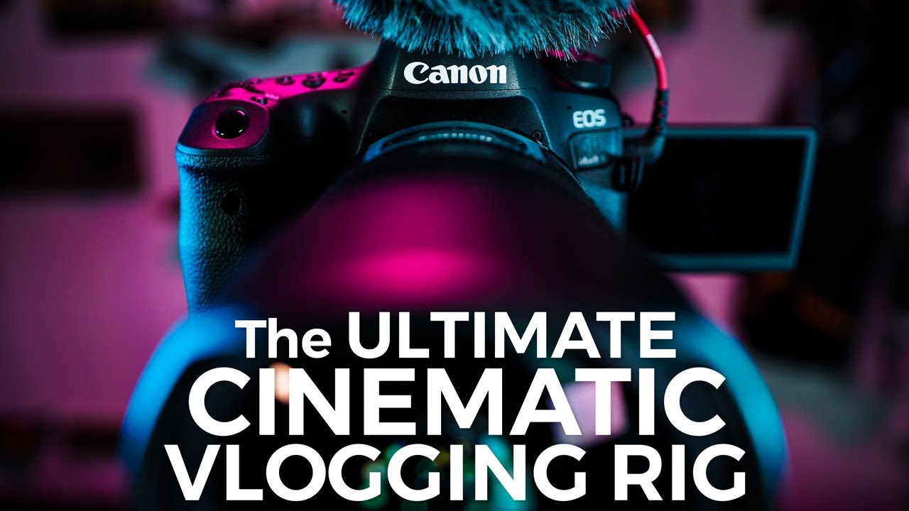 The Best Cinematic Vlogging Rig: Canon 6D Mark II and Tamron 15-30 f/2.8 VC?