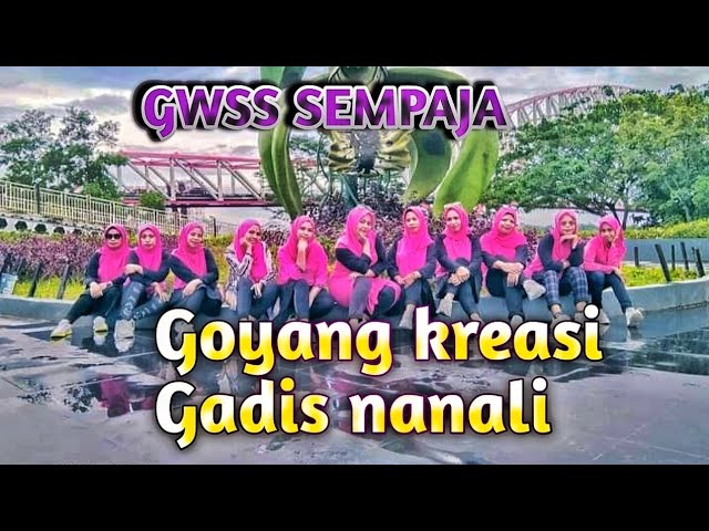 gwss Sempaja// goyang kreasi gadis nanali//DJ ABI/coreo by yanti class=