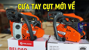 Máy Cưa Xích Tay Cụt Reload 2500P Và Patelo 2500P Hàng Mới Về Cực Nhiều
