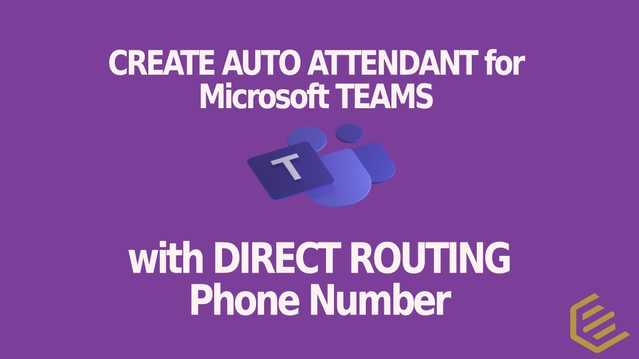 Create a Auto Attendant in Microsoft Teams with a Direct Routing Phone Number