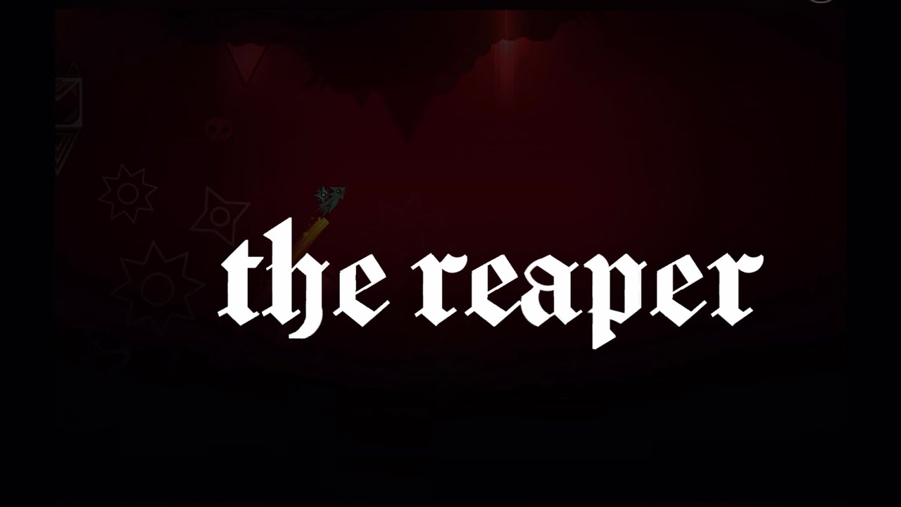 [Mobile] The Reaper 100% (Extreme Demon) - YouTube