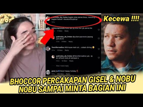 Bhoccor Isi Percakapan Gisel & Nobu,Nobu Sampai Minta Bagian Ini