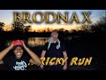 BRODNAX-Run Ricky Run (REACTION)