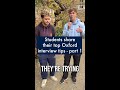 Students share their top Oxford interview tips - part 1