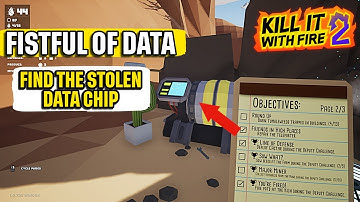 How to Find the Stolen Data Chip "Fistful of Data" Kill it With Fire 2 Quick Guide