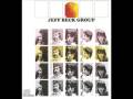 Jeff Beck Group - I Got To Have A Song