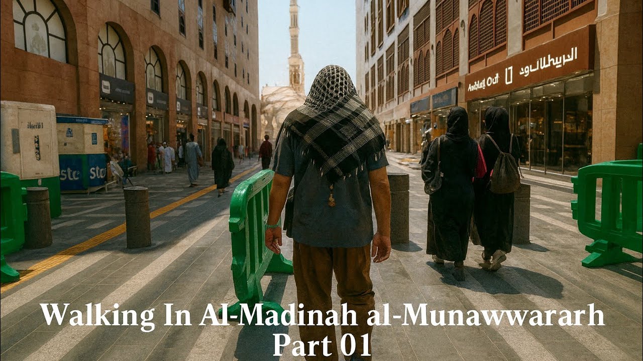 A Peaceful Walk Through Madinah’s Modern Streets & Tall Buildings