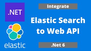 .Net 6 WebAPI - Intro to ElasticSearch - Step by Step #aspnetcore