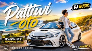 Download lagu DJ Pattiwi Oto – Matanre Tippe' Makurang Lao