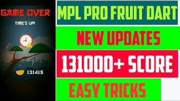 Mpl fruit dart new updates gameplay 131000+ score easy gameplay