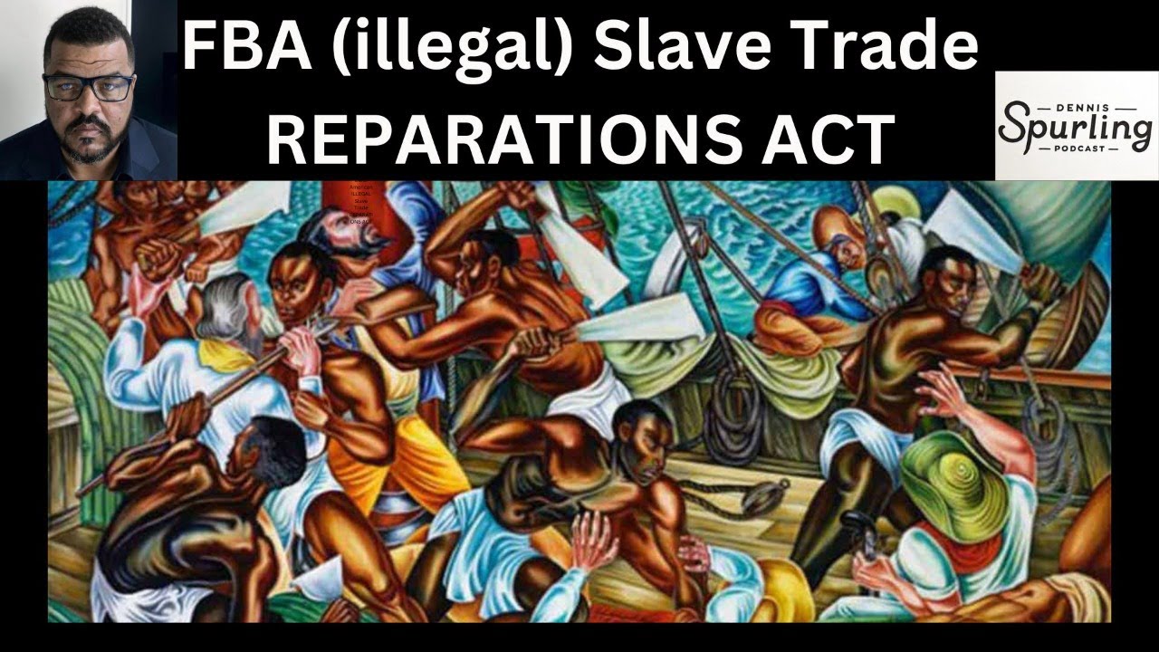  foundational black american illegal slave trade reparations act
