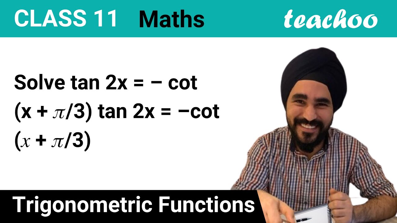 Solve tan 2x = - cot (x+pi/3) - Examples - Teachoo