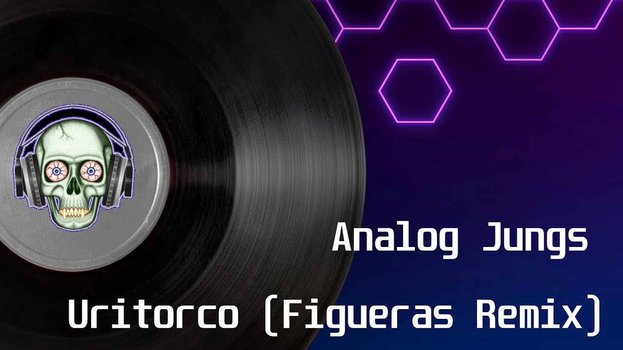 Analog Jungs - Uritorco (Figueras Remix)