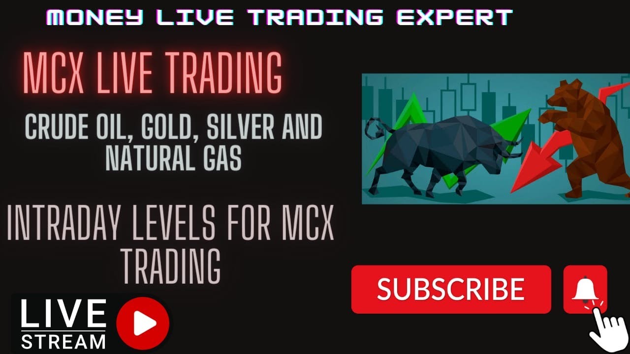Live Trading in MCX and Forex | live intraday | live market analysis ...