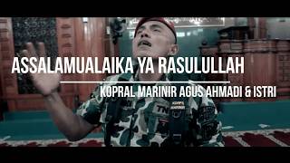 Assalamualaika Ya Rasulullah  ( maher zain ) Cover By Kopral Marinir Agus Ahmadi & Istri chords