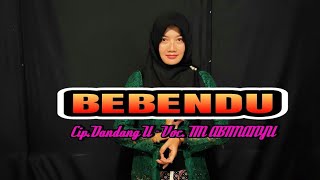 BEBENDU cpt.Dandang U - Voc. IIN ABIMANYU