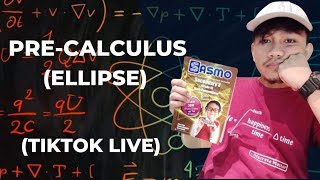 Pre-Calculus: Ellipse Tutorial [TikTok Live]