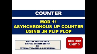Design MOD 11 Asynchronous Up Counter Using JK Flip Flop | MOD 11 Ripple Counter | Counter
