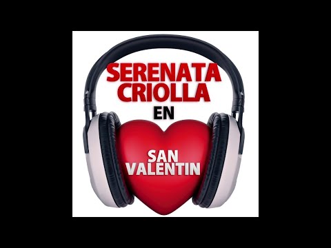 2. Siempre Te Amaré - Lucha Reyes - Serenata Criolla en San Valentin