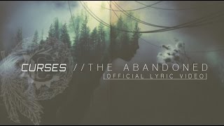 Curses - "The Abandoned" [Official Lyric Video]