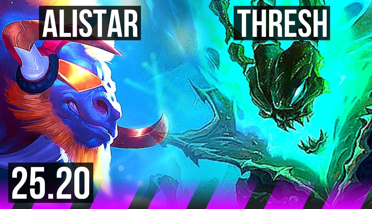 ALISTAR & Kai'Sa vs THRESH & Yunara (SUP) | Legendary, 600+ games | KR Master | 25.20