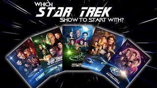 Which Star Trek to Start With?