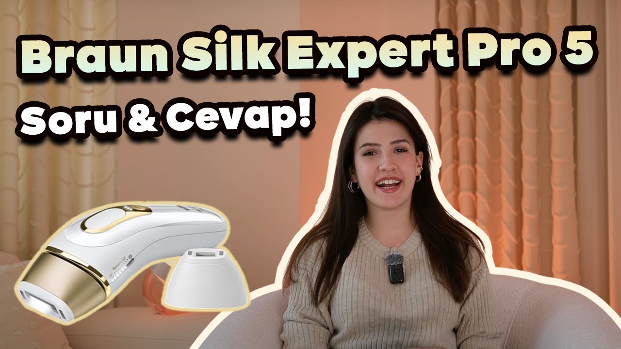 Braun Silk Expert Pro 5 Soru Cevap! En Merak Edilenler!