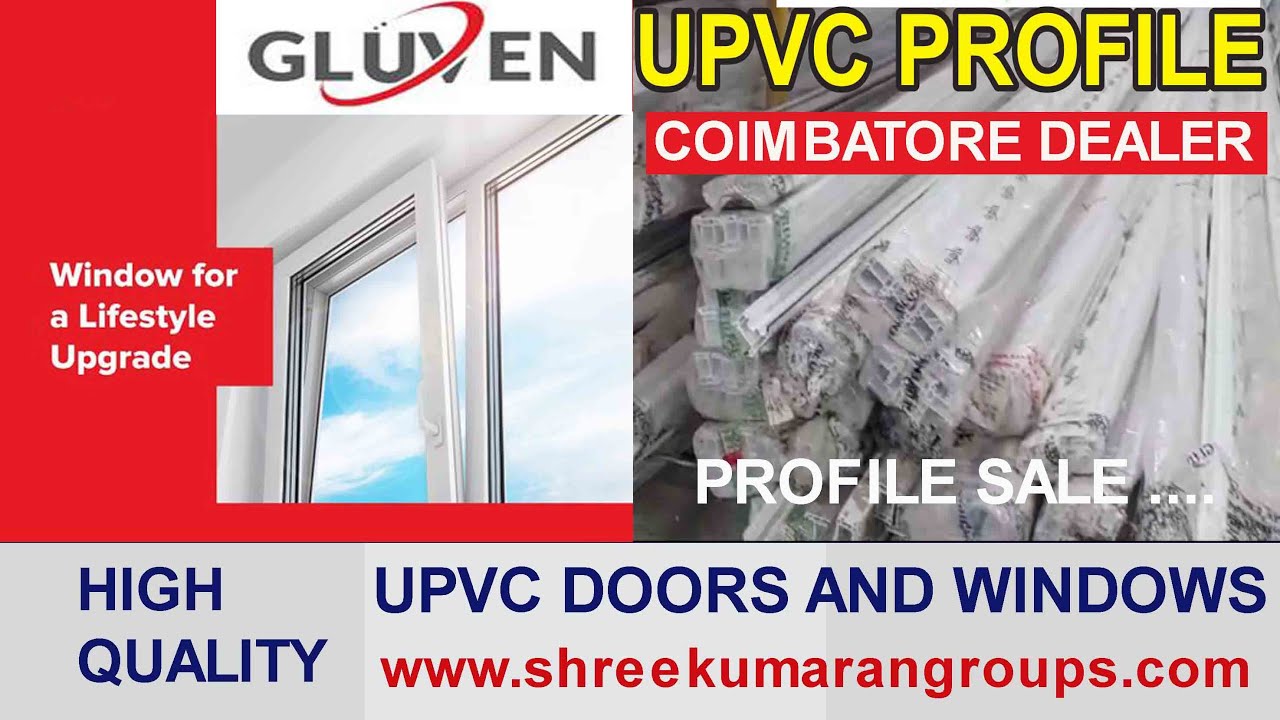 Gluven UPVC Profile wholesale dealer in Coimbatore | Shree Kumaran Groups of Company | 