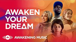 Awakening Music - Let Us Hear Your Voice #AwakenYourDream