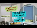 WAJIB KAMU KETAHUI |  Roller blind Bahan BlackOut Dan Dimout